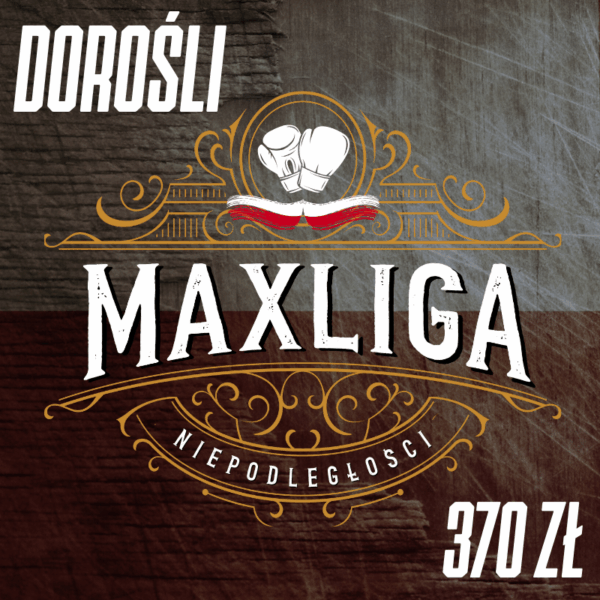 Wpisowe do MAXLIGI NIEPODLEGŁOŚCI  - DOROŚLI